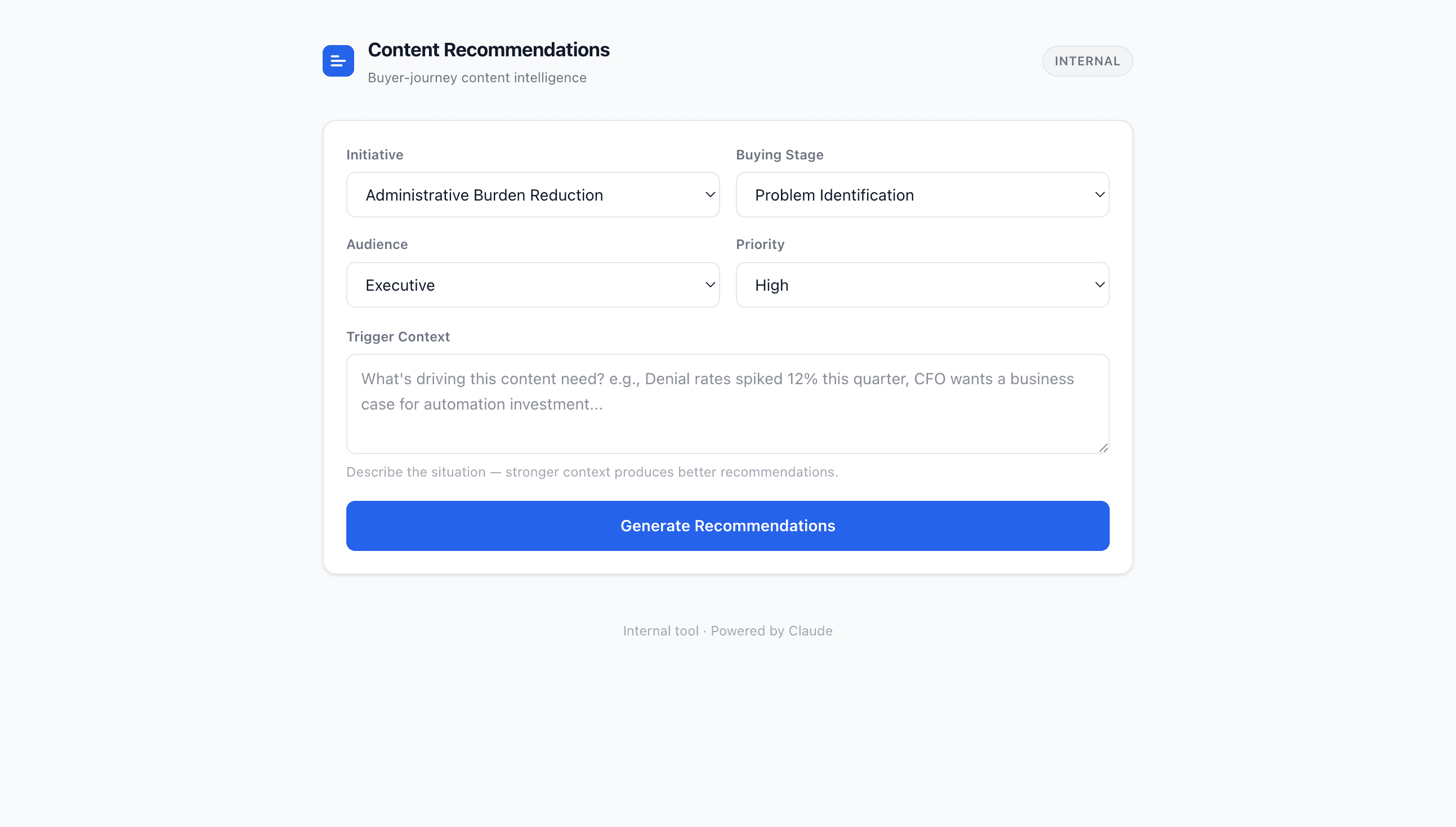 Content recommendation engine: form inputs for initiative, buying stage, audience, priority, and trigger context, with a Generate Recommendations button.